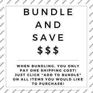 Bundle & Save!!